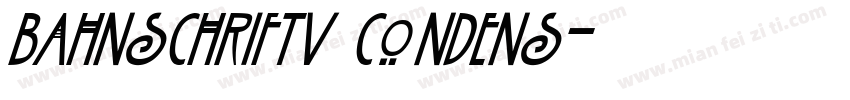 Bahnschriftv Condens字体转换